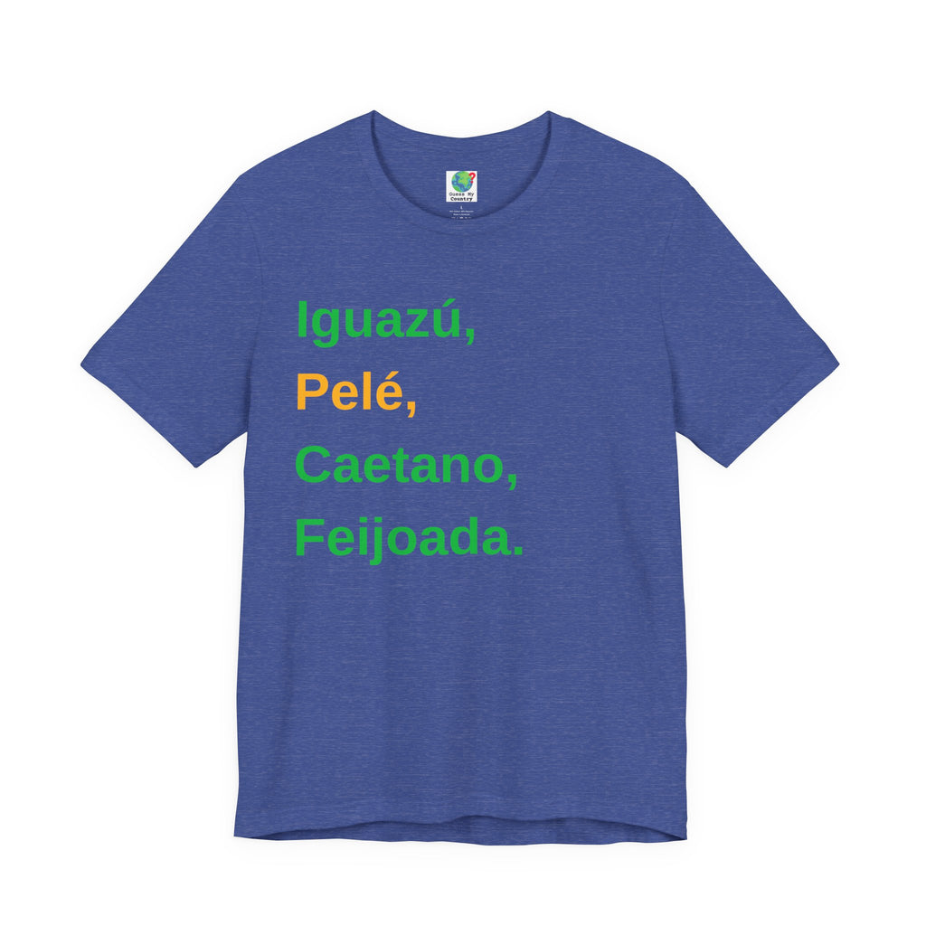 I'm Brazilian! Short Sleeve T-Shirt